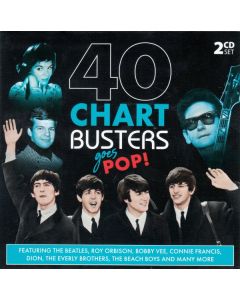 40 Chart Busters goes Pop! 2 CDs