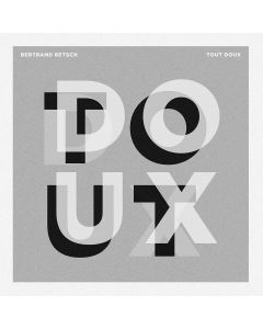 Bertrand Betsch • Tout Doux CD