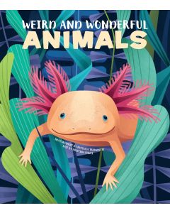 Rossella Trionfetti | Cristina Banfi • Weird and Wonderful Animals