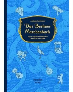 Andreas Hartmann • Das Berliner Märchenbuch