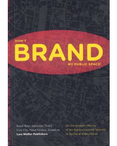 Don't Brand My Public Space!