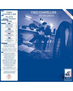 Fred Chapellier - Plays Peter Green - Live Recording 2018 (Transparent Blue Vinyl) LP