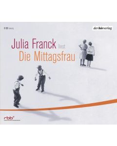 Julia Franck • Die Mittagsfrau 6 CDs