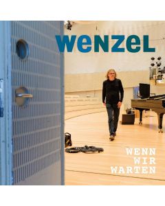Hans-Eckardt Wenzel • Wenn wir warten CD