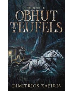 Dimitrios Zafiris •  In der Obhut des Teufels