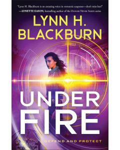 Lynn H. Blackburn • Under Fire