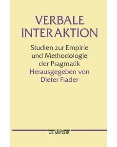Verbale Interaktion • Studien zur Empirie und Methodologie der Pragmatik