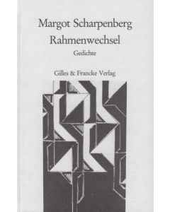 Margot Scharpenberg • Rahmenwechsel