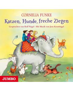 Cornelia Funke • Katzen, Hunde, freche Ziegen CD
