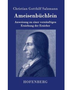 Christian Gotthilf Salzmann • Ameisenbüchlein