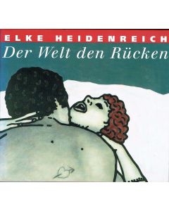 Elke Heidenreich • Der Welt den Rücken 2 CDs
