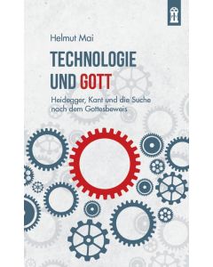 Helmut Mai • Technologie und Gott