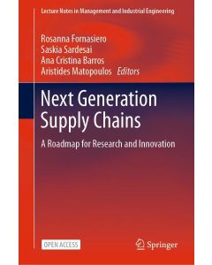 Next Generation Supply Chains • A Roadmap for Research and Innovation