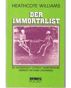 Heathcote Williams • Der Immortalist