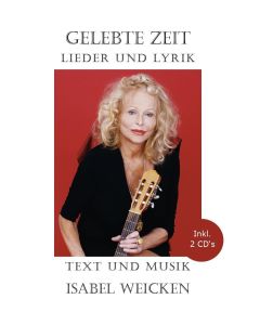 Isabel Weicken • Gelebte Zeit, Buch+2 CDs
