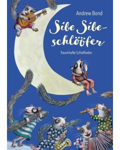 Andrew Bond • Sibe Sibeschlööfer, Buch+CD
