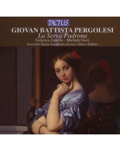 Giovanni Battista Pergolesi (1710-1736) • La Serva Padrona CD