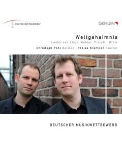 Weltgeheimnis • Lieder von Liszt, Mahler, Pizzetti, Rihm CD