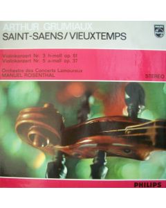Arthur Grumiaux: Saint-Saëns | Vieuxtemps - Violinkonzerte LP