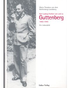 von dem Bottlenberg-Landsberg • Karl Ludwig Freiherr von und zu Guttenberg