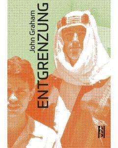 John Graham • Entgrenzung