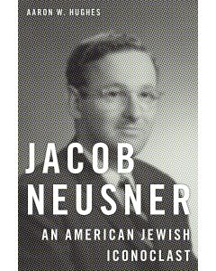 Aaron W. Hughes • Jacob Neusner