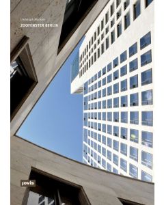 Christoph Mäckler • Zoofenster Berlin