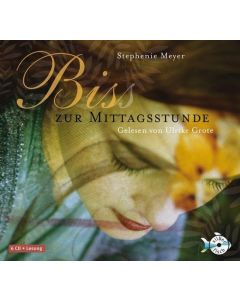 Stephenie Meyer • Biss zur Mittagsstunde 6 CDs