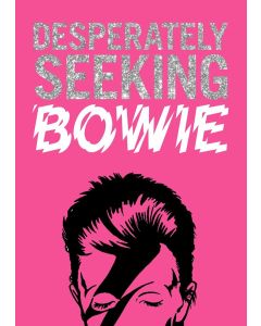 Desperately seeking Bowie