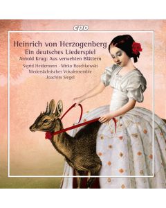 Heinrich von Herzogenberg (1843-1900) • Ein deutsches Liederspiel CD