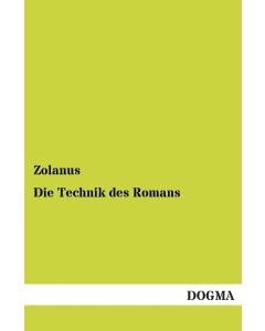 Zolanus • Die Technik des Romans