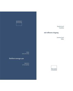 Katalin Jesch • mit offenem eingang | mit offenem ausgang