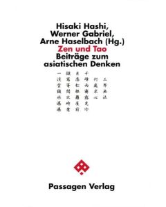 Zen und Tao • Beiträge zum asiatischen Denken