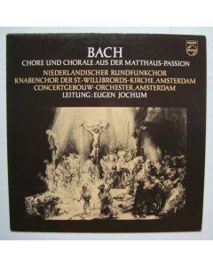 Bach (1685-1750) • Chöre und Choräle aus der Matthäus Passion LP • Eugen Jochum
