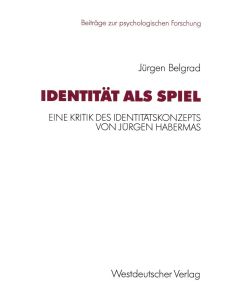 Jürgen Belgrad • Identität als Spiel