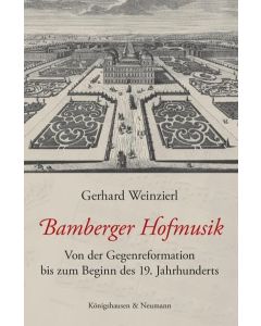 Gerhard Weinzierl • Bamberger Hofmusik, Buch+CD