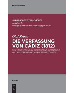 Olaf Kroon • Die Verfassung von Cádiz (1812)