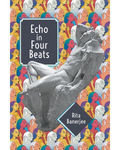 Rita Banerjee • Echo in Four Beats