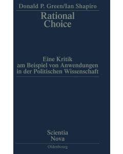 Donald P. Green / Ian Shapiro • Rational Choice