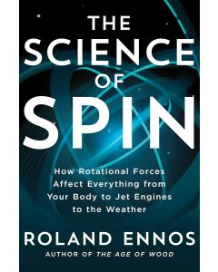 Roland Ennos • The Science of Spin