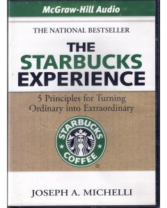 Joseph A. Michelli • The Starbucks Experience 4 CDs