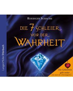 Ruediger Schache • Die 7 Schleier vor der Wahrheit 4 CDs