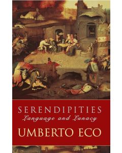 Umberto Eco • Serendipities