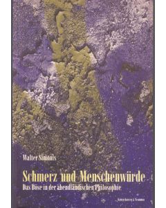 Walter Simonis • Schmerz und Menschenwürde
