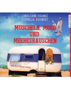 Christiane Franke | Cornelia Kuhnert • Muscheln, Mord und Meeresrauschen 4 CDs