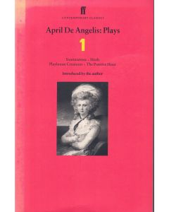 April De Angelis • Plays, Volume 1