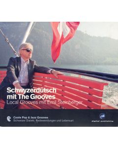 Emil Steinberger • Schwyzerdütsch mit The Grooves CD