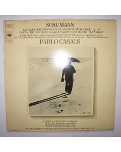 Robert Schumann (1810-1856) • Konzert für Violoncello op. 129 LP • Pablo Casals