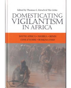 Domesticating Vigilantism in Africa