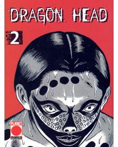Minetaro Mochizuki • Dragon Head, Band 2
